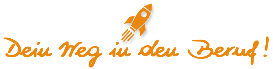 Dein Weg in den Beruf